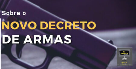 O que diz o novo decreto sobre armas?